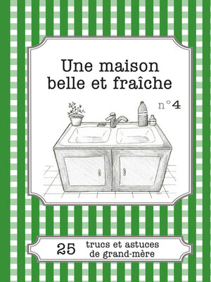 cover image of Une maison belle et fraîche